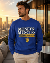 MONEY & MUSCLES SWEATSHIRT