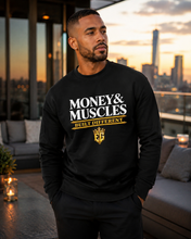 MONEY & MUSCLES SWEATSHIRT